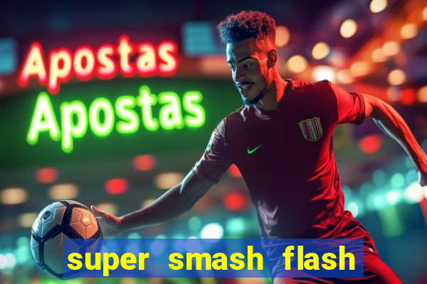 super smash flash 3 download